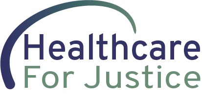 Healthcare for Justice